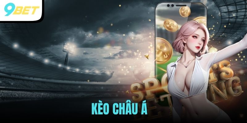 kèo châu Á